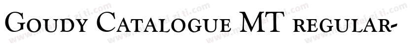 Goudy Catalogue MT regular字体转换